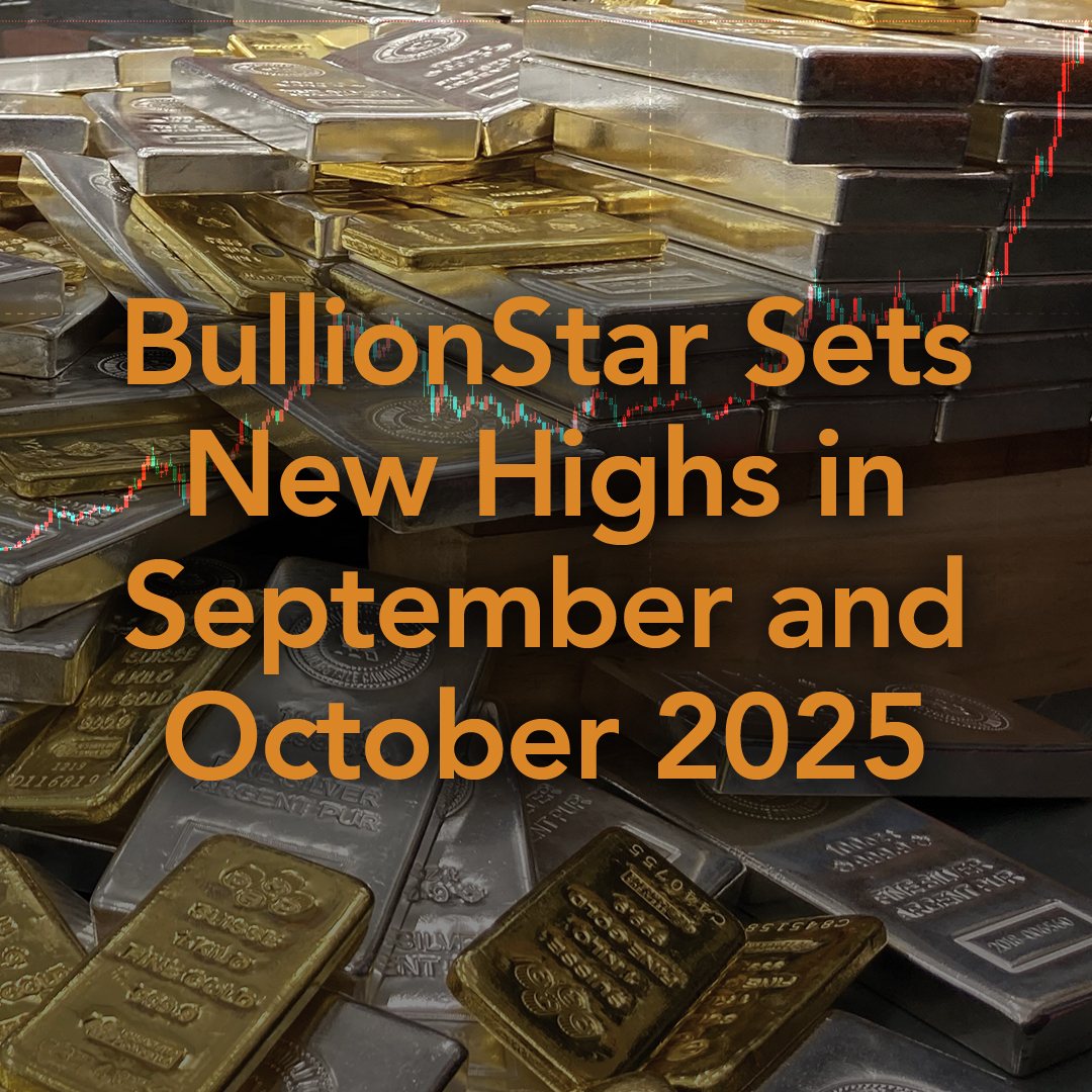 Back-to-Back Records: BullionStar Sets New Highs in September and October 2025