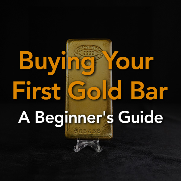 Buying Your First Gold Bar: A Beginner’s Guide