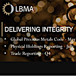 What’s Happening (or Not) at the LBMA: Some Updates