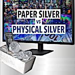 Infographic: Paper Silver vs. Physical Silver