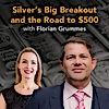 Silver’s Breakout and What It Signals for Gold: Florian Grummes on the Metals Market Shift