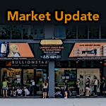 Market Update – A message from BullionStar’s Deputy CEO