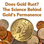 Does Gold Rust? The Science Behind Gold’s Permanence