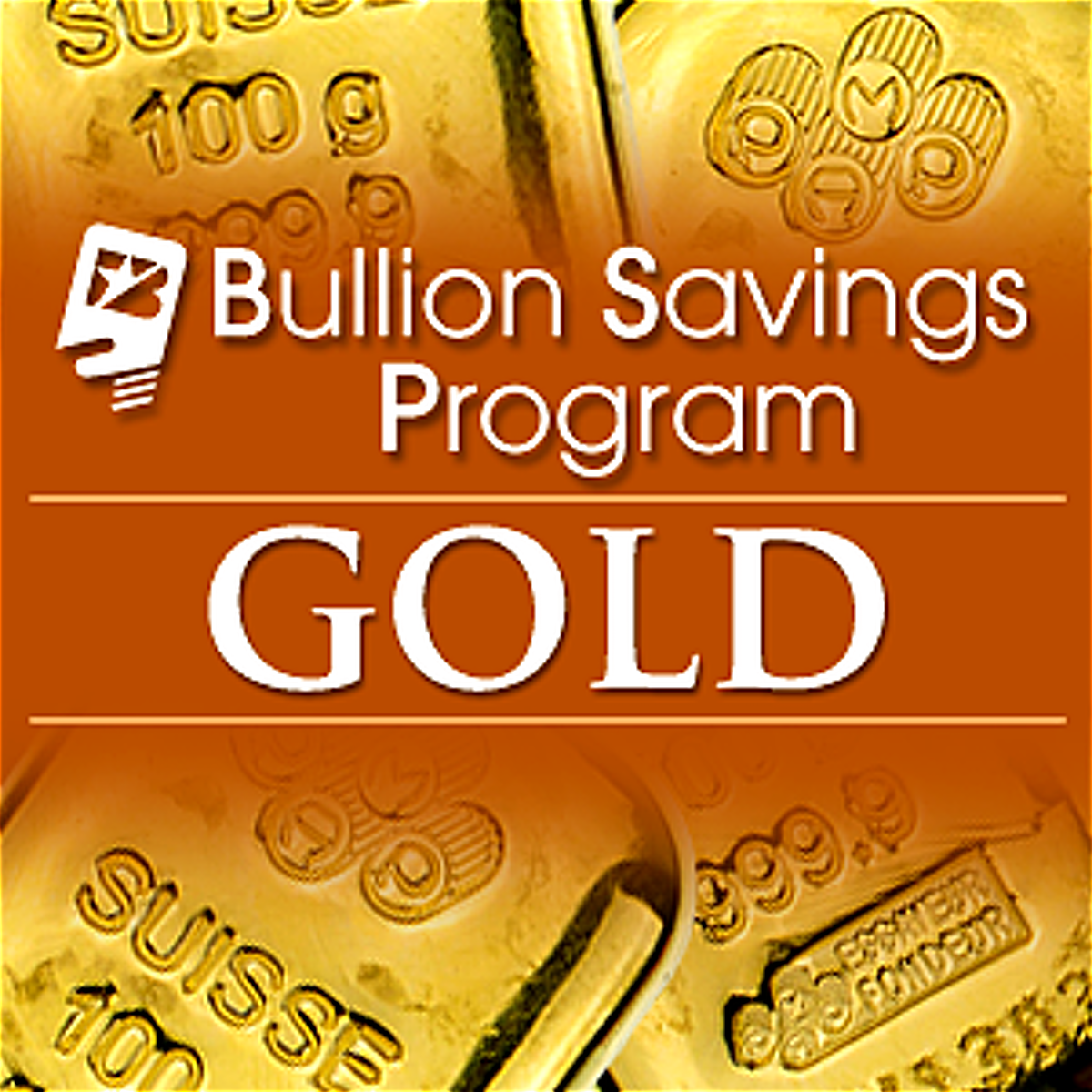 Buy 1 Gram of Gold Bullion Savings Program (BSP)