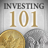 Gold & Silver 101